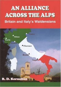 An Alliance Across the Alps: Britain And Italy's Waldensians