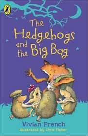 Hedgehog  the Big Bag (Ready, Steady, Read! S.)