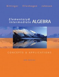 Elementary and Intermediate Algebra: Concepts & Applications (6th Edition)