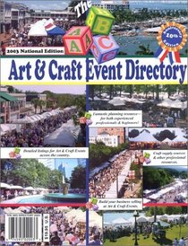 The ABC Art & Craft Event Directory: 2003 National Edition
