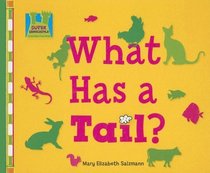 What Has a Tail? (Creature Features)