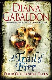 A Trail of Fire (Outlander)