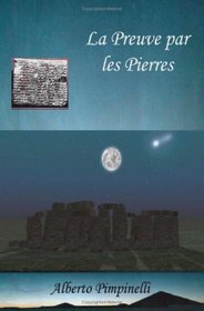 La Preuve par les Pierres (French Edition)