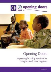 Opening Doors: Improving Housing Services for Refugees and New Migrants
