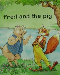 Fred and the Pig