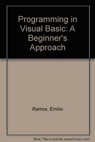 Visual Basic: A Beginner's Approach