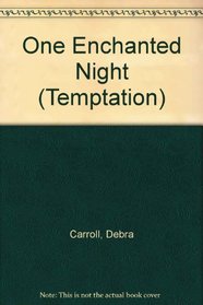 One Enchanted Night (Temptation)