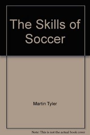 Skills and Tactics of Soccer