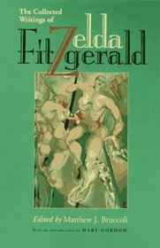 The Collected Writings of Zelda Fitzgerald