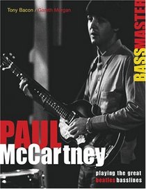 Paul McCartney - Bass Master: Playing the Great Beatles Basslines