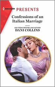 Confessions of an Italian Marriage (Harlequin Presents, No 3844)