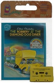 The Robbery at the Diamond Dog Diner Book & Cassette (Read Along Book & Cassette)