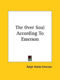 The over Soul According to Emerson