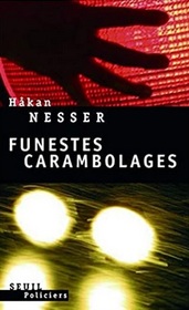 Funestes Carambolages (Hour of the Wolf) (Inspector Van Veeteren, Bk 7) (French Edition)
