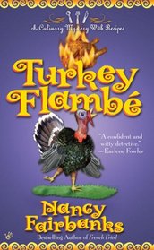 Turkey Flambe (Culinary Mystery, Bk 11)