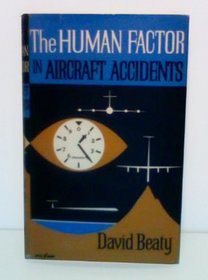 The Human Factor in Aircraft Accidents