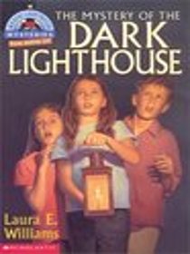 Mystery of the Dark Lighthouse (Mystic Lighthouse Mysteries)