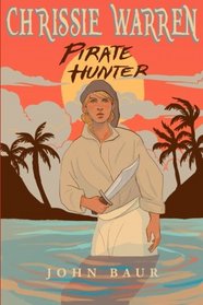 Chrissie Warren: Pirate Hunter
