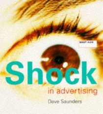Shock in Advertising (Best Ads)