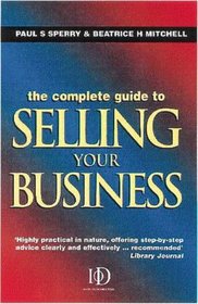 The Complete Guide to Selling Your Business