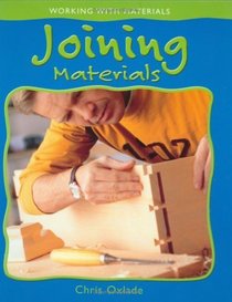 Joining Materials (Working with Materials)