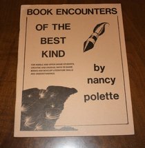 Book Encounters of the Best Kind for Mind and Upper Grade
