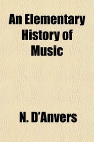 An Elementary History of Music