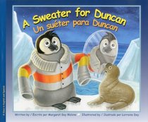 A Sweater for Duncan / Un sueter para Duncan (English and Spanish Edition)