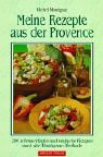 Meine Rezepte aus der Provence.