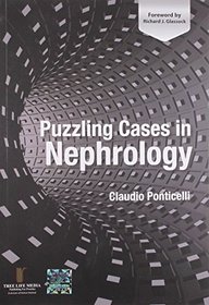 Puzzling Cases in Nephrology