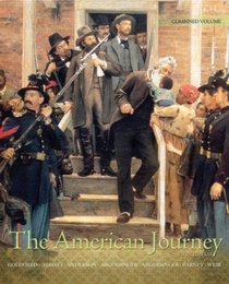 The American Journey: Update Edition, Combined Volume (5th Edition)