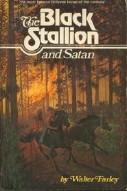 The Black Stallion and Satan (Black Stallion, Bk 5)