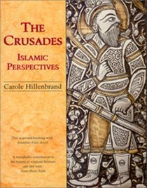The Crusades; Islamic Perspectives