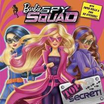 Top Secret! (Barbie Spy Squad) (Pictureback(R))