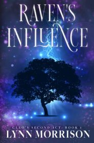 Raven's Influence: A Paranormal Women's Fiction Novel (Midlife in Raven)