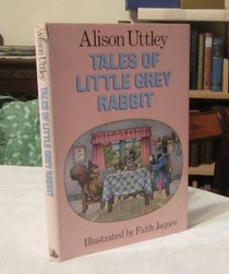 Tales of Little Grey Rabbit