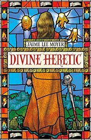 Divine Heretic: Divine Heretic
