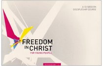 Freedom in Christ: Workbook, Singles Age 11-14