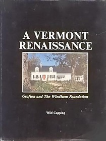 A Vermont Renaissance: Grafton and the Windham Foundation