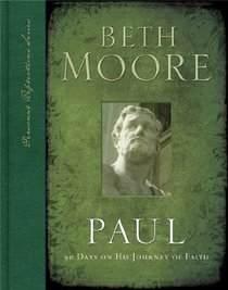 Paul: 90 Days on His Journey of Faith (Personal Reflections)