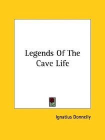Legends Of The Cave Life