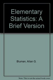 Student Study Guide for use with Elementary Statistics:  A Brief Version