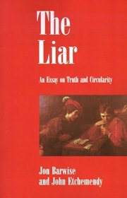 The Liar: An Essay on Truth and Circularity