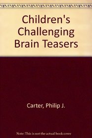 Children's Challenging Brain Teasers