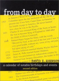 From Day to Day: A Calendar of Notable Birthdays and Events