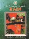 The Nature and Science of Rain (Exploring the Science of Nature)