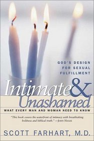 Intimate and Unashamed: God's Design for Sexual Fulfillment