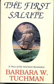 The First Salute/a View of the American Revolution