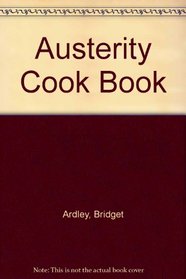 Austerity Cook Book