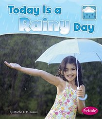 Today is a Rainy Day (Pebble Books)